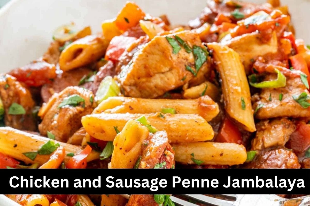 Chicken and Sausage Penne Jambalaya