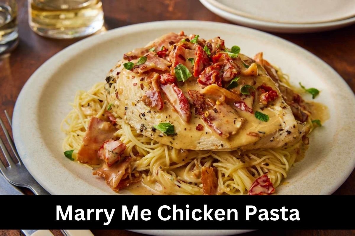 Marry Me Chicken Pasta