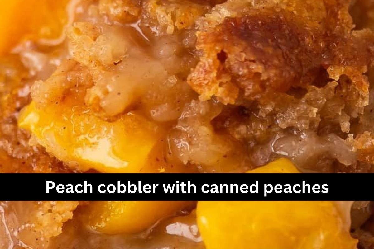 Peach cobbler with canned peaches