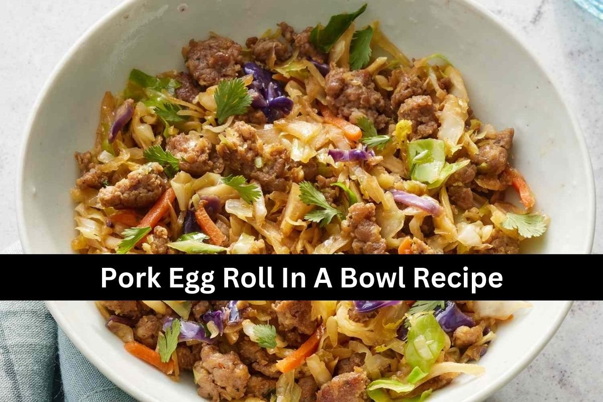 Pork Egg Roll In A Bowl Recipe